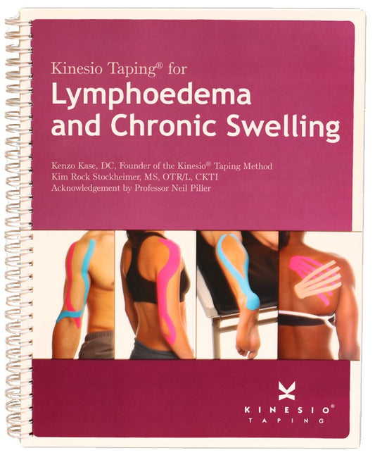 Kinesio Taping for Lymphoedema and Chronic Swelling Instruction Manual